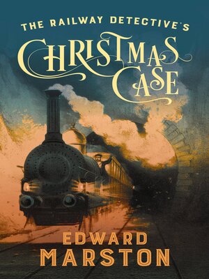 cover image of The Railway Detective's Christmas Case